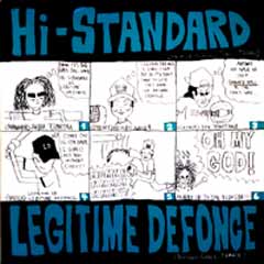 Hi- STANDARD / LEGITIME DEFONCE 7inch